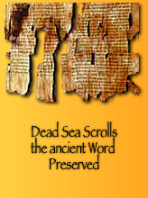 Dead Sea Scrolls Preserving God's Ancient Word